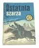 ŻÓŁTY TYGRYS: OSTATNIA SZARŻA - L. Moczulski 1968